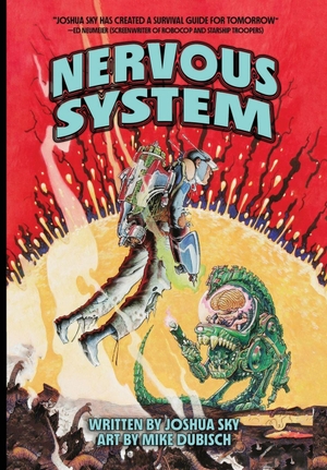 Sky, Joshua / Mike Dubisch. Nervous System. ODDNESS, 2026.
