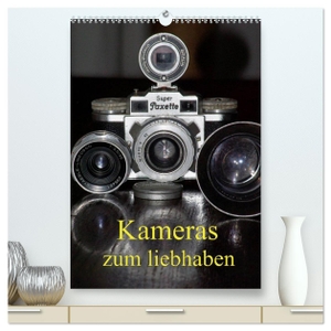 Burkhardt, Bert. Kameras zum liebhaben (hochwertiger Premium Wandkalender 2024 DIN A2 hoch), Kunstdruck in Hochglanz - Klassische Fotoapparate der 20er bis 70er Jahre.. Calvendo Verlag, 2023.