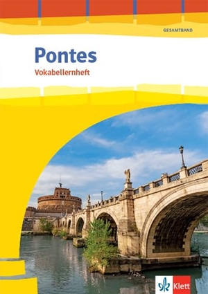 Pontes Gesamtband. Vokabellernheft mit Audiomaterial 1. - 3. Lernjahr bzw. 1. - 4. Lernjahr. Klett Ernst /Schulbuch, 2020.