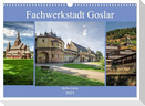 Fachwerkstadt Goslar (Wandkalender 2025 DIN A3 quer), CALVENDO Monatskalender
