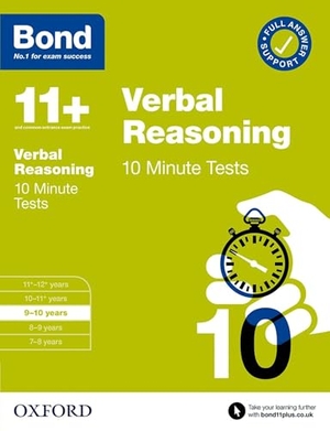 Bond 11 / Frances Down. Bond 11+ Verbal Reasoning 10 Minute Tests for Age 9-10 | For 2026 GL Assessment & other 11 plus entrance exams. Oxford University Press, 2021.