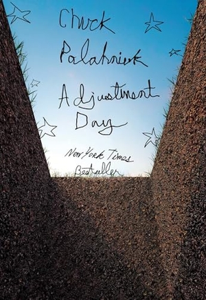 Palahniuk, Chuck. Adjustment Day. W. W. Norton & Company, 2019.