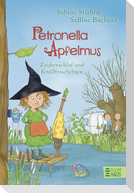 Petronella Apfelmus 02 - Zauberschlaf und Knallfroschchaos