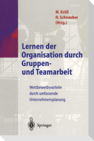 Lernen der Organisation durch Gruppen- und Teamarbeit