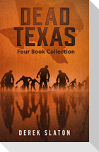 Dead Texas Four Book Collection