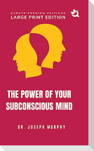The Power of Your Subconscious Mind (Large Print Premium Edition)
