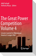 The Great Power Competition Volume 4