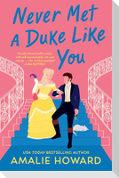 Never Met a Duke Like You