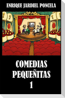 Comedias pequeñitas 1