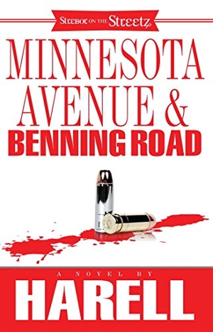 Harell. Minnesota Avenue & Benning Road. Strebor Books, 2012.