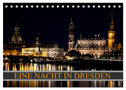 Eine Nacht in Dresden (Tischkalender 2024 DIN A5 quer), CALVENDO Monatskalender