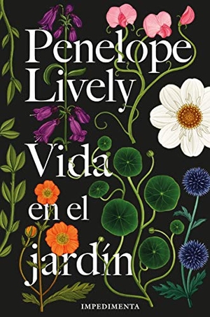 Lively, Penélope. Vida en el jardín. Impedimenta, 2019.