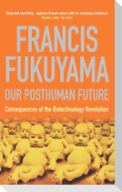 Our Posthuman Future