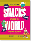 Lonely Planet Kids Snacks Around the World