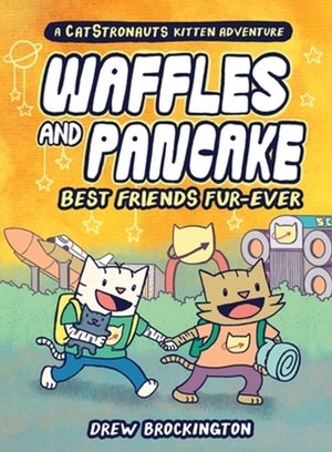 Brockington, Drew. Waffles and Pancake: Best Friends Fur-Ever (A Graphic Novel). Little, Brown & Company, 2023.