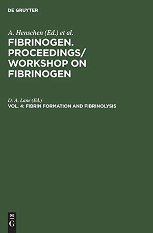 Lane, D. A. (Hrsg.). Fibrin formation and Fibrinolysis - April, 2¿3, 1985, London, England. De Gruyter, 1986.