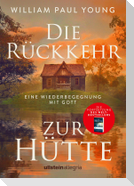 Die Rückkehr zur Hütte