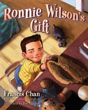 Chan, Francis. Ronnie Wilson's Gift. David C Cook, 2011.
