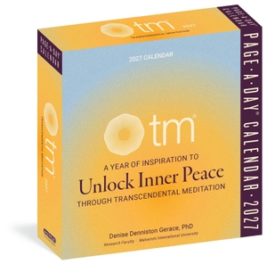 Calendars, Workman. TM (Transcendental Meditation) Page-A-Day® Calendar 2027 - A Year of Inspiration to Unlock Inner Peace Through Transcendental Meditation. Storey, 2026.