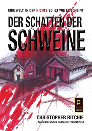 Ritchie, Christopher. Der Haus der Schweine - Translation from English. GB Publishing Org, 2019.