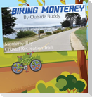 Biking Monterey by Outside Buddy