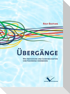 ÜBERGÄNGE