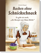 Backen ohne Schnickschnack