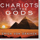 Chariots of the Gods Lib/E