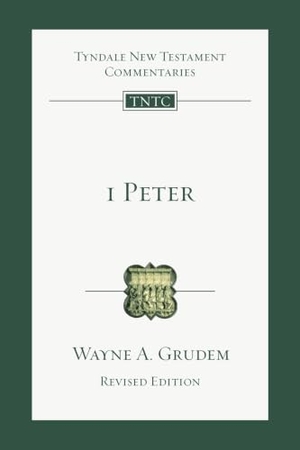 Grudem, Wayne A. 1 Peter - An Introduction and Commentary Volume 17. InterVarsity Press, 2024.