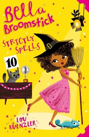 Kuenzler, Lou. Bella Broomstick 4. Scholastic, 2017.