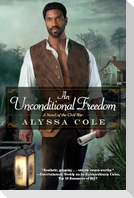An Unconditional Freedom