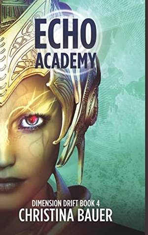 Bauer, Christina. ECHO Academy - Alien Romance Meets Science Fiction Adventure. Monster House Books, 2023.