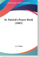 St. Patrick's Prayer Book (1883)