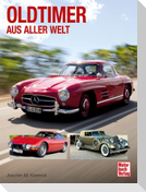 Oldtimer aus aller Welt