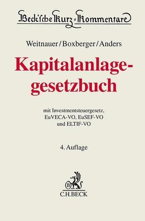Weitnauer, Wolfgang / Lutz Boxberger et al (Hrsg.). Kapitalanlagegesetzbuch. KAGB - mit Investmentsteuergesetz, EuVECA-VO, EuSEF-VO und ELTIF-VO. C.H. Beck, 2026.