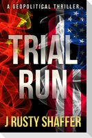 Trial Run