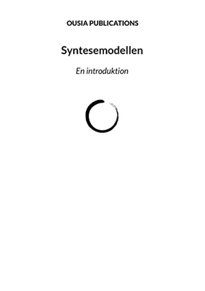 Publications, Ousia (Hrsg.). Syntesemodellen - En introduktion. Books on Demand, 2022.