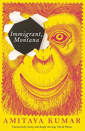 Kumar, Amitava. Immigrant, Montana. Faber & Faber, 2019.