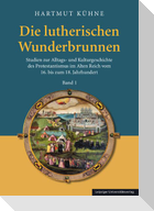 Die lutherischen Wunderbrunnen