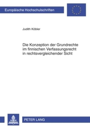 Köbler, Judith. Die Konzeption der Grundrechte im finnischen Verfassungsrecht in rechtsvergleichender Sicht. Peter Lang, 2009.