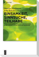 Einsamkeit, Sinnsuche, Teilhabe