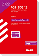 STARK Abiturprüfung FOS/BOS Bayern 2022 - Mathematik Technik 12. Klasse