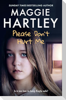 Please Don't Hurt Me
