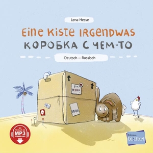 Hesse, Lena. Eine Kiste Irgendwas (Deutsch-Russisch) - Zweisprachiges Kinderbuch mit MP3-Hörbuch zum Herunterladen. bilibri, 2023.