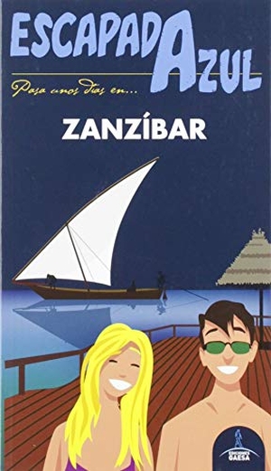 Mazarrasa Mowinckel, Luis. Zanzíbar. Guías Azules de España, S.A., 2019.