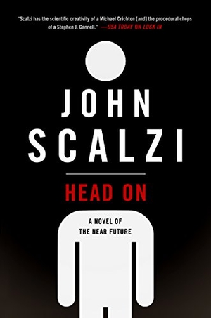 Scalzi, John. Head On. Tor Trade, 2019.