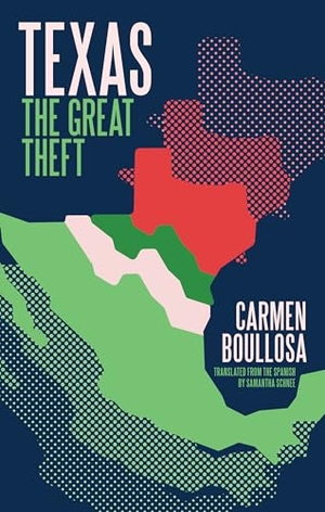 Boullosa, Carmen. Texas - The Great Theft: 10th Anniversary Edition. Deep Vellum Publishing, 2024.