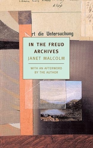 Malcolm, Janet. In the Freud Archives. New York Review of Books, 2002.