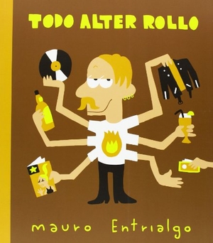 Entrialgo, Mauro. Todo Alter Rollo. Diábolo Ediciones, 2012.