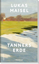 Tanners Erde